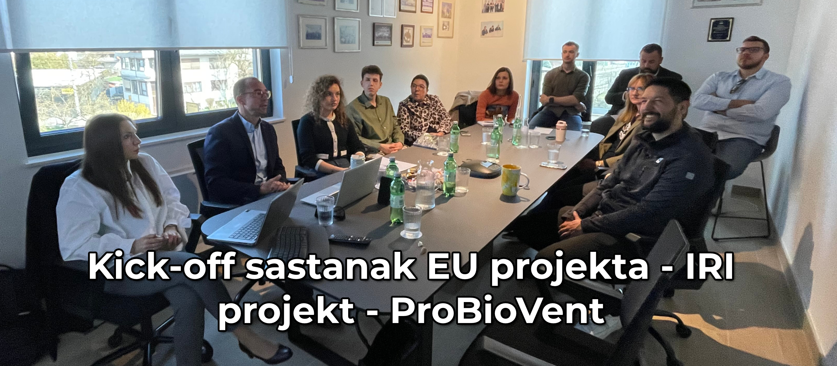 Kick-off sastanak EU projekta - IRI projekt - ProBioVent
