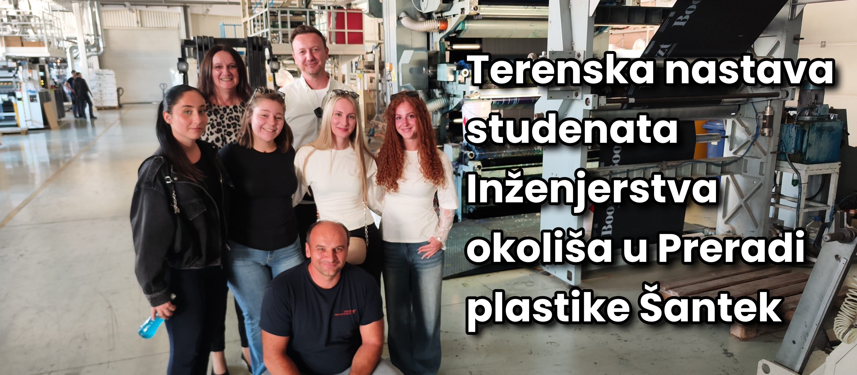Terenska nastava studenata Inženjerstva okoliša u Preradi plastike Šantek